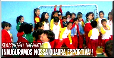 Inauguramos nossa Quadra Esportiva! Colgio So Joo Gualberto
