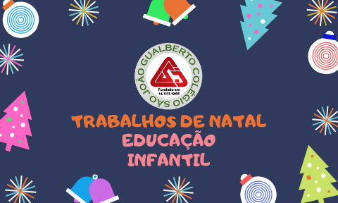 Trabalhos de Natal Colgio So Joo Gualberto